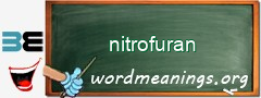 WordMeaning blackboard for nitrofuran